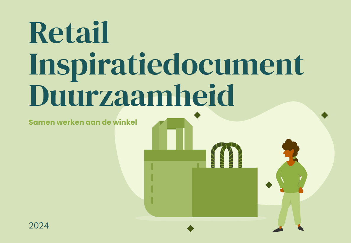 PERSBERICHT: Brancheorganisaties presenteren ‘Retail Inspiratiedocument Duurzaamheid’